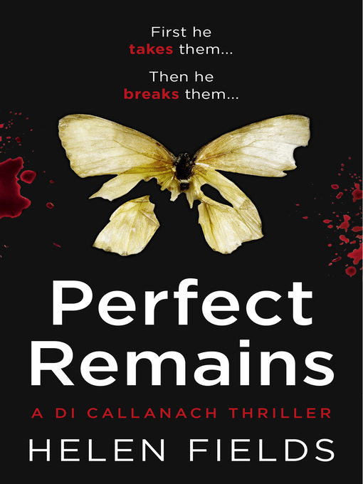 Helen Fields创作的Perfect Remains作品的详细信息 - 可供借阅